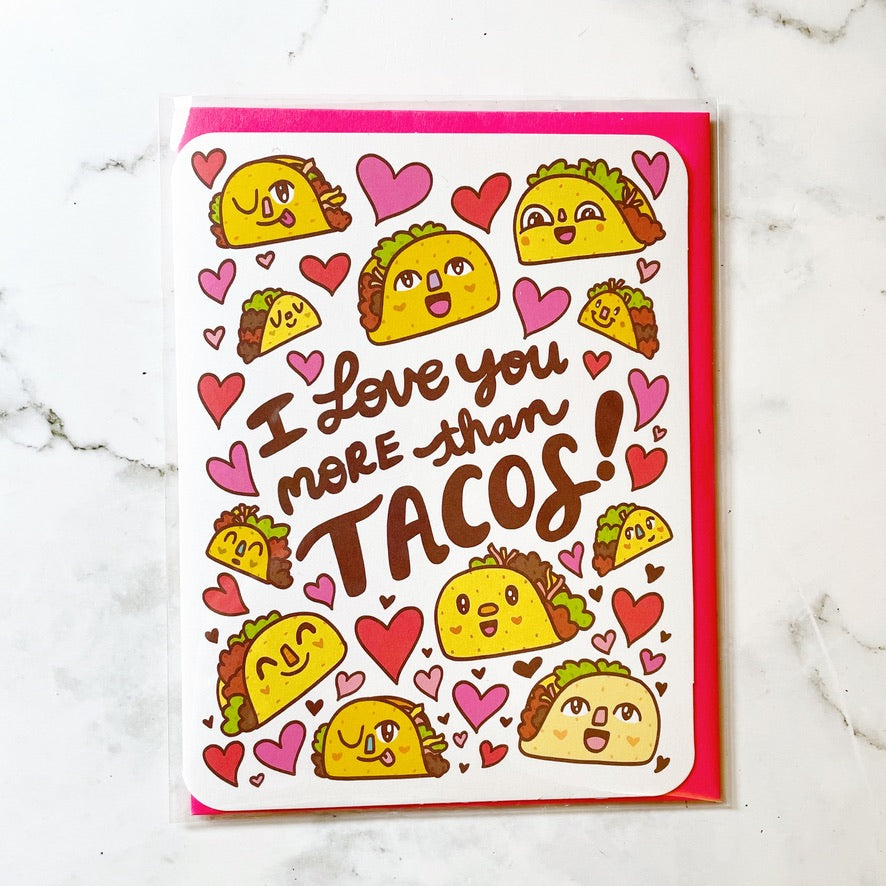 Turtle's Soup I Love You More Than Tacos Valentine's Day Love Card b396